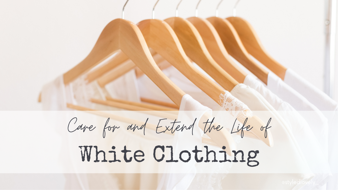 Extending the life of White Clothing